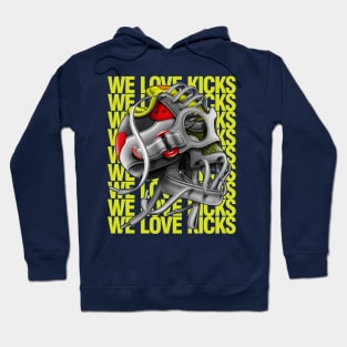 We Love Kicks Hoodie